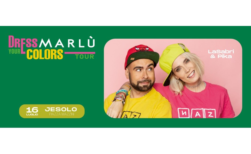 Dress Your MarlÃ¹ Colors Tour - Prima Tappa Jesolo 