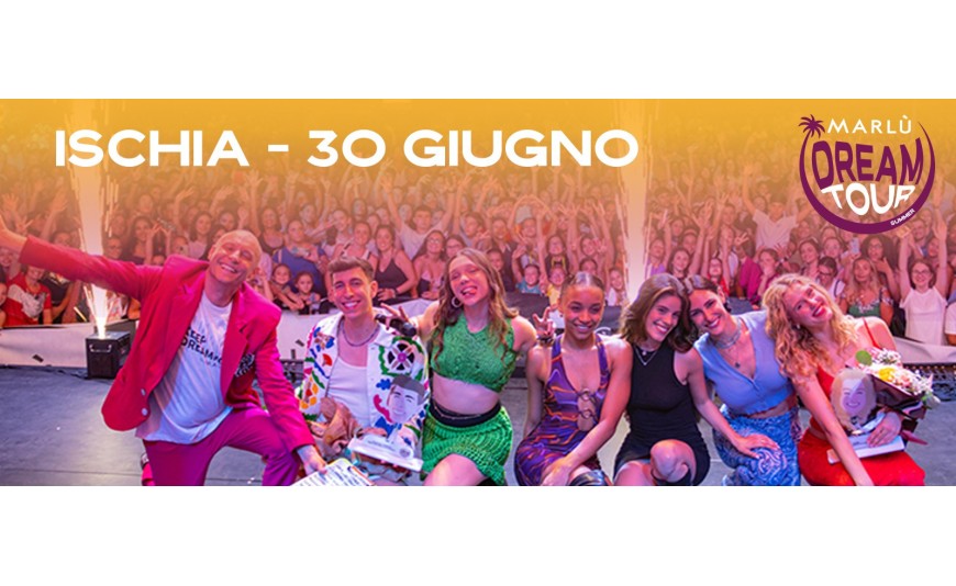 MarlÃ¹ Dream Tour - Ischia